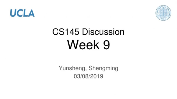 CS145 Discussion Week 9