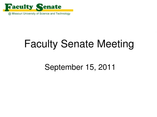Faculty Senate Meeting September 15, 2011