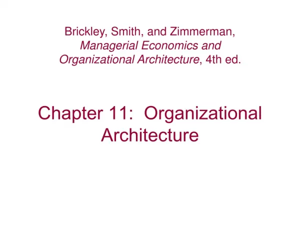 Chapter 11: Organizational Architecture