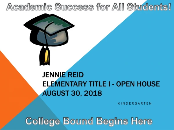 Jennie Reid Elementary Title I - Open House August 30, 2018