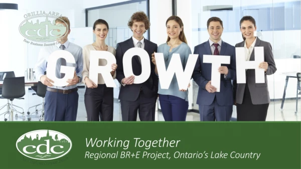 Working Together Regional BR+E Project, Ontario’s Lake Country