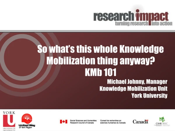 So what’s this whole Knowledge Mobilization thing anyway? KMb 101