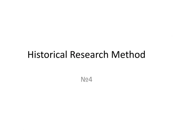 Historical Research Method