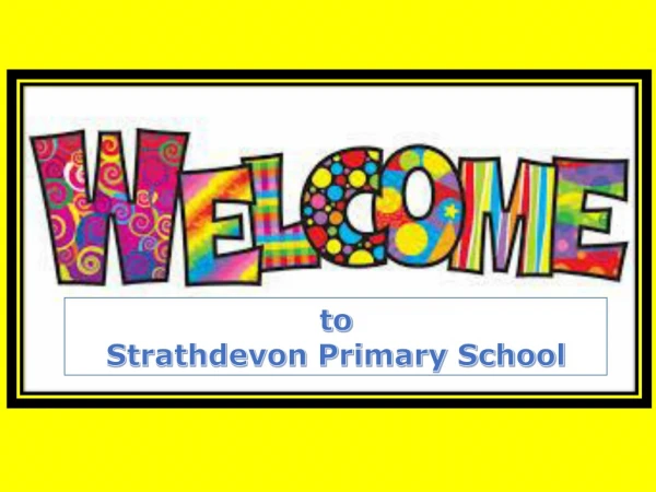 to Strathdevon Primary School