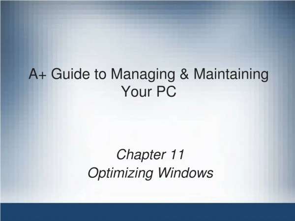 A+ Guide to Managing &amp; Maintaining Your PC