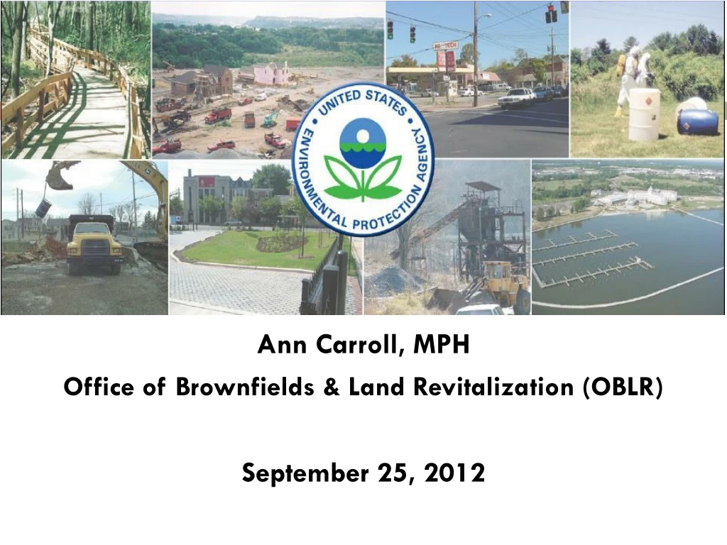 ann carroll mph office of brownfields land revitalization oblr september 25 2012