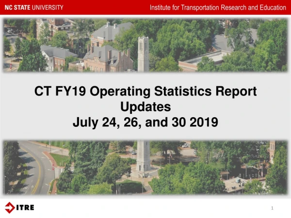 CT FY19 Operating Statistics Report Updates July 24, 26, and 30 2019