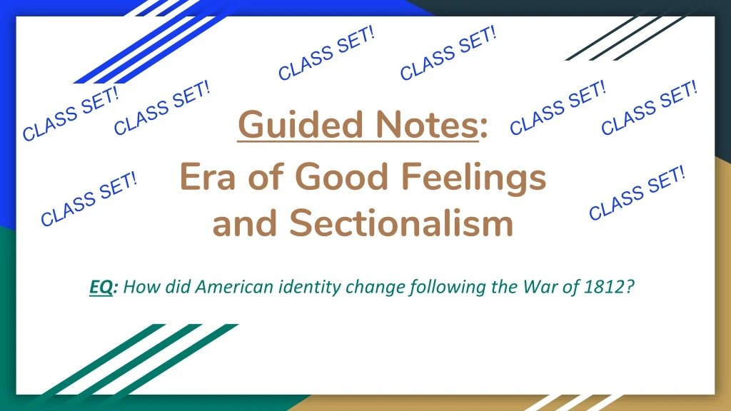 guided notes era of good feelings and sectionalism