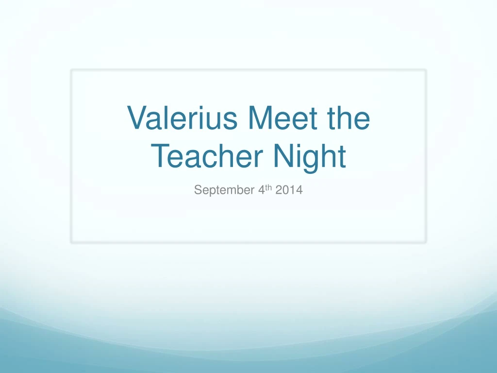 valerius meet the teacher night