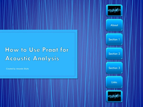 How to Use Praat for Acoustic Analysis