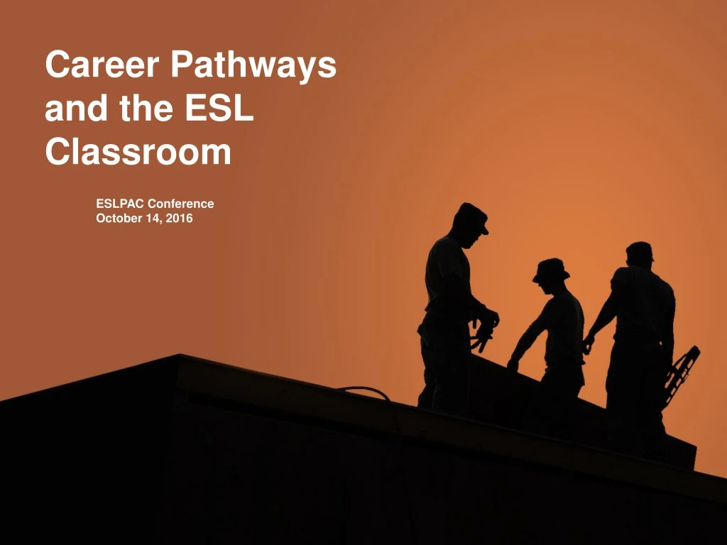 career pathways and the esl classroom