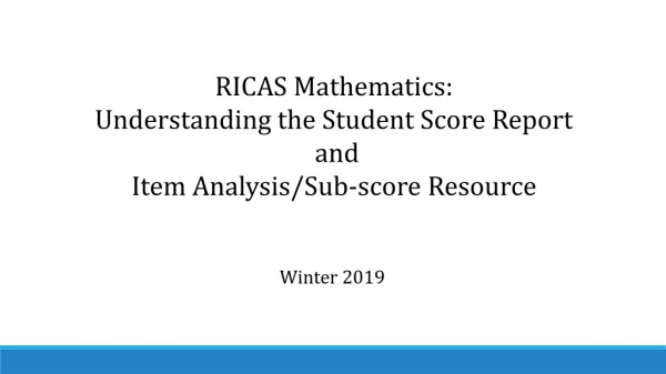RICAS Mathematics: Understanding the Student Score Report and Item Analysis/Sub-score Resource