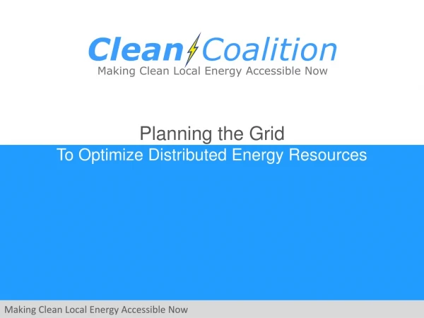 Planning the Grid To Optimize Distributed Energy Resources