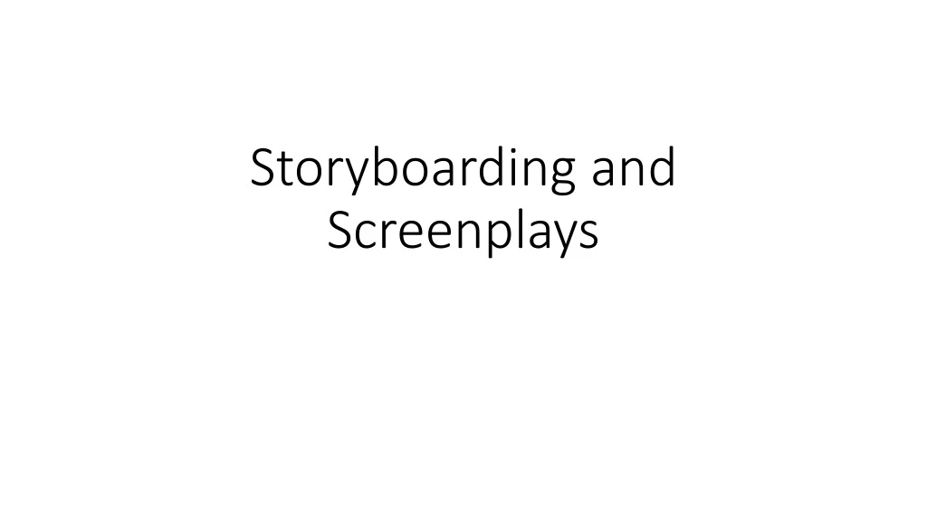storyboarding and screenplays