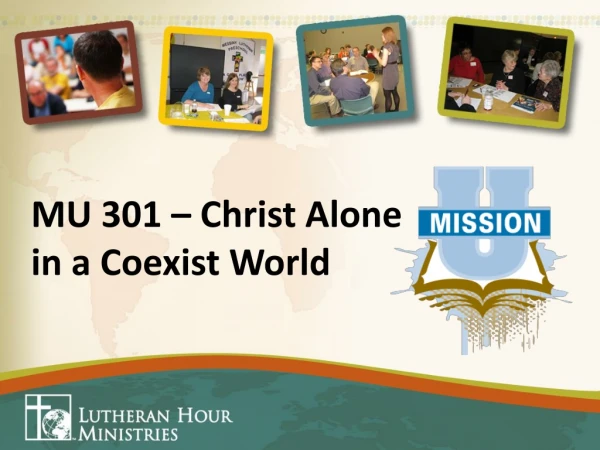 MU 301 – Christ Alone in a Coexist World