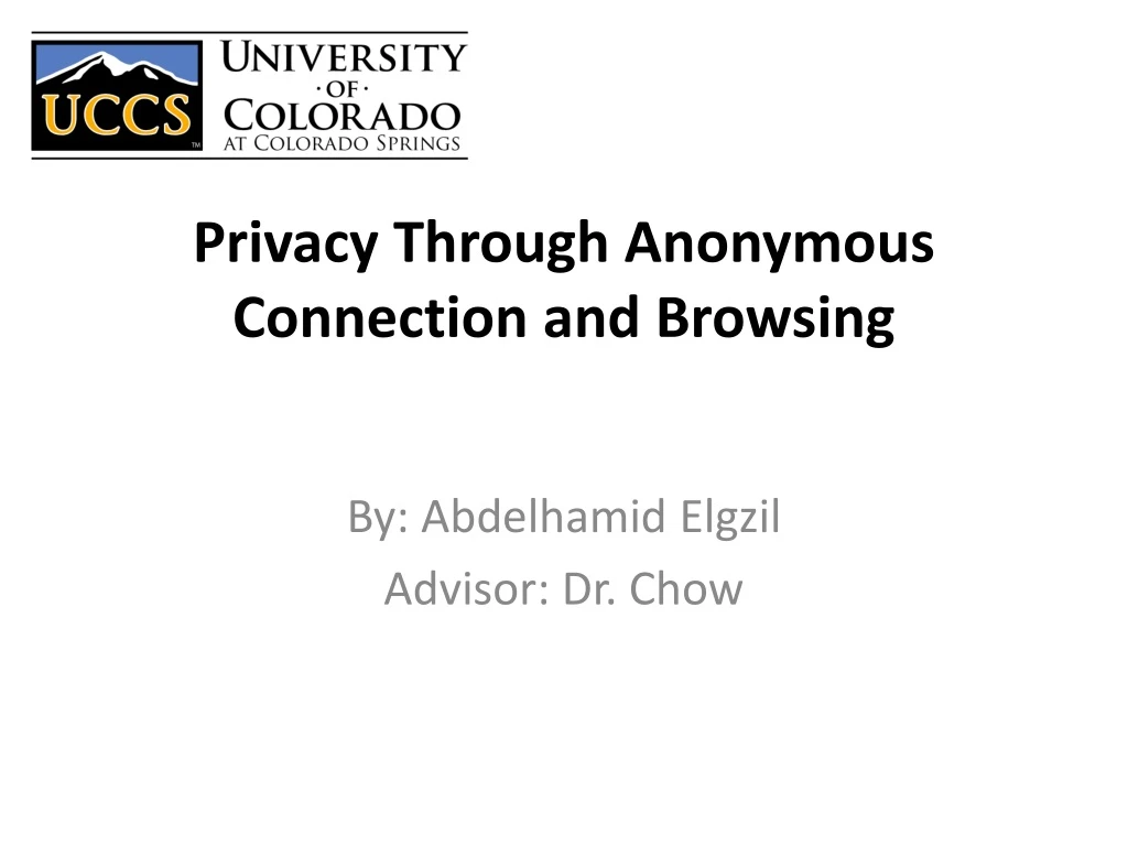 privacy through anonymous connection and browsing