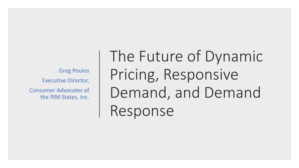 the future of dynamic pricing responsive demand and demand response
