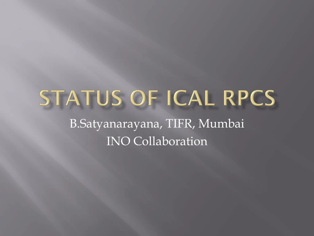 status of ical rpcs