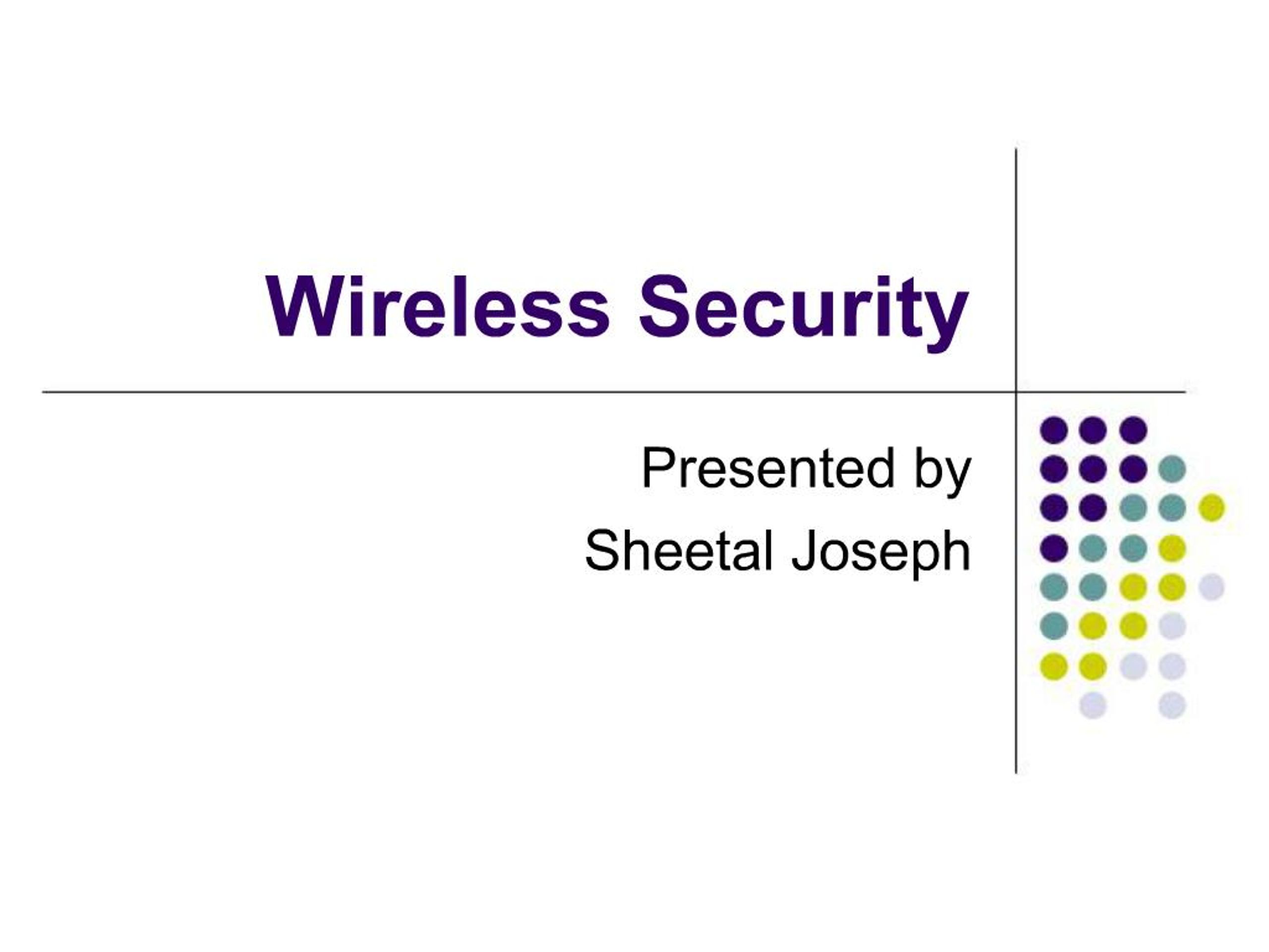 PPT - Wireless Security PowerPoint Presentation, free download - ID:892975