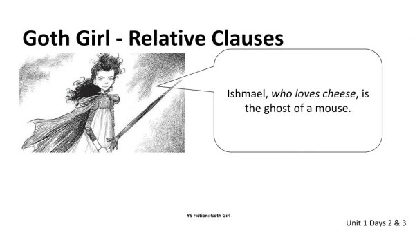 Goth Girl - Relative Clauses
