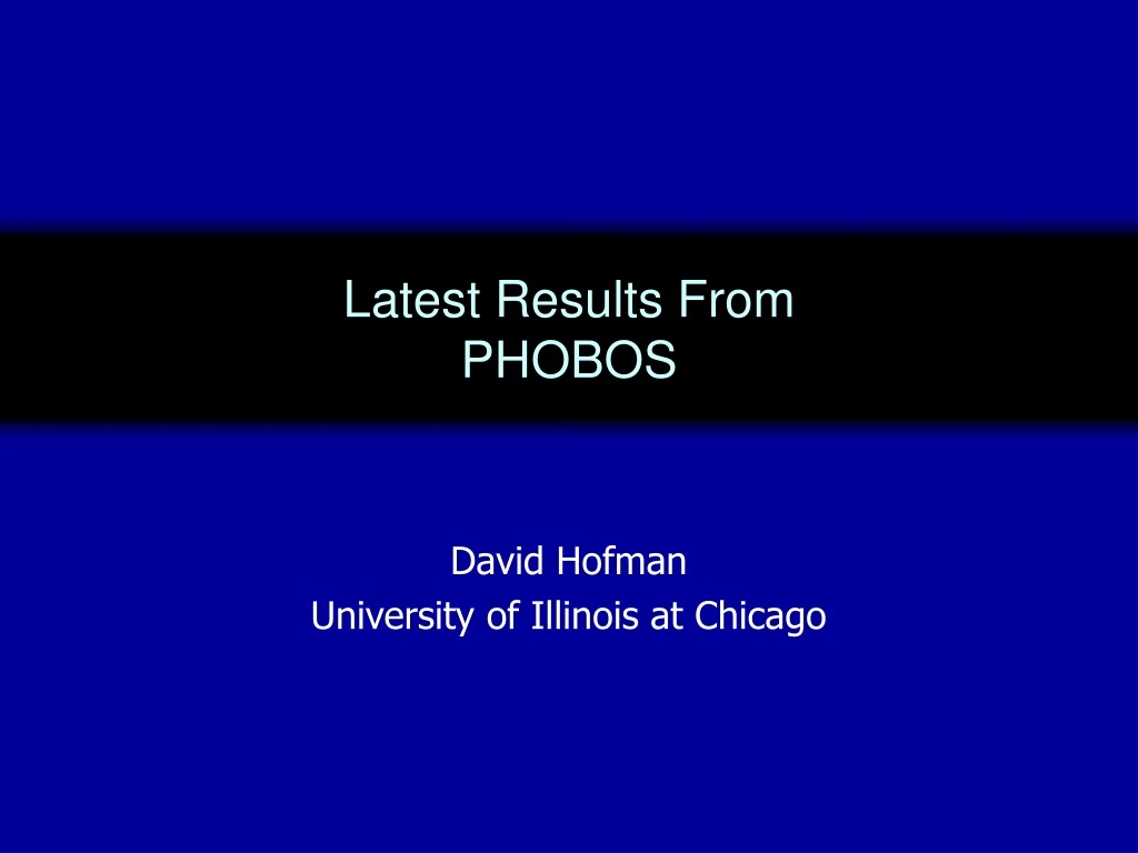 latest results from phobos