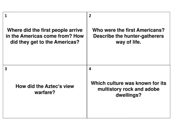 1 Where did the first people arrive in the Americas come from? How did they get to the Americas?