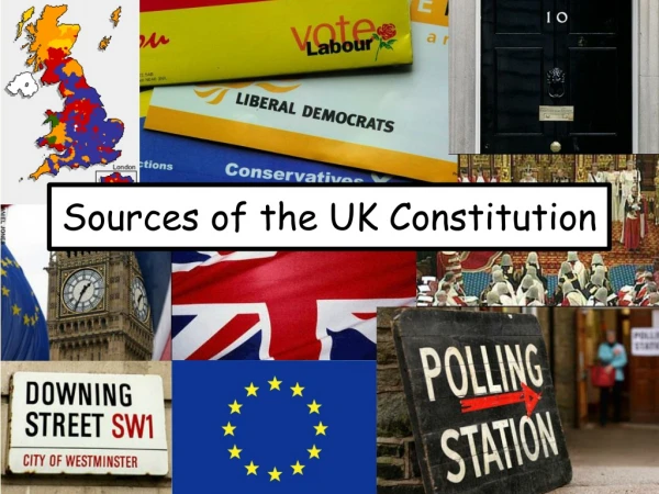 Sources of the UK Constitution
