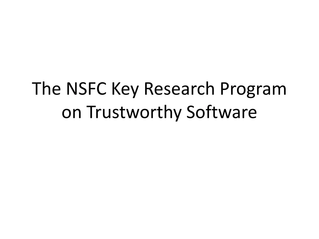 the nsfc key research program on trustworthy software