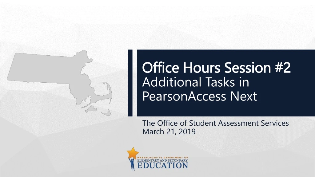office hours session 2 additional tasks in pearsonaccess next