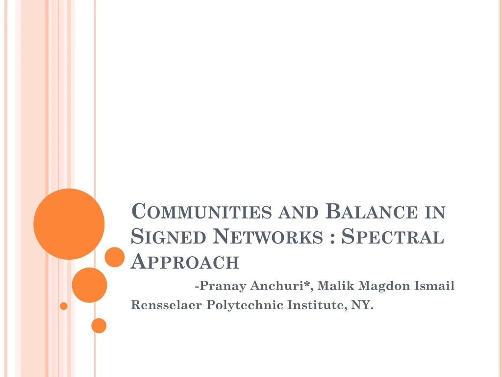 communities and balance in signed networks spectral approach