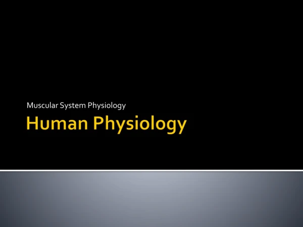 Human Physiology