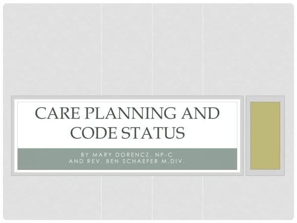 Care Planning and Code status