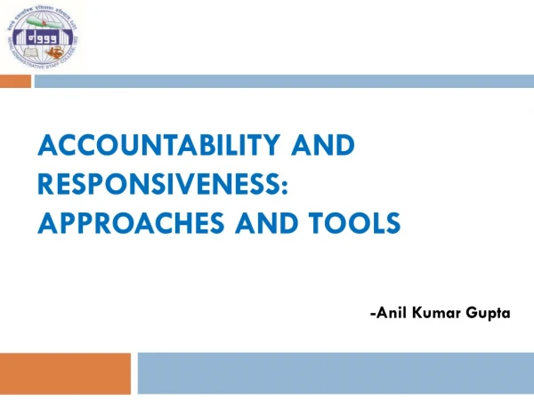 Accountability and Responsiveness: Approaches and Tools