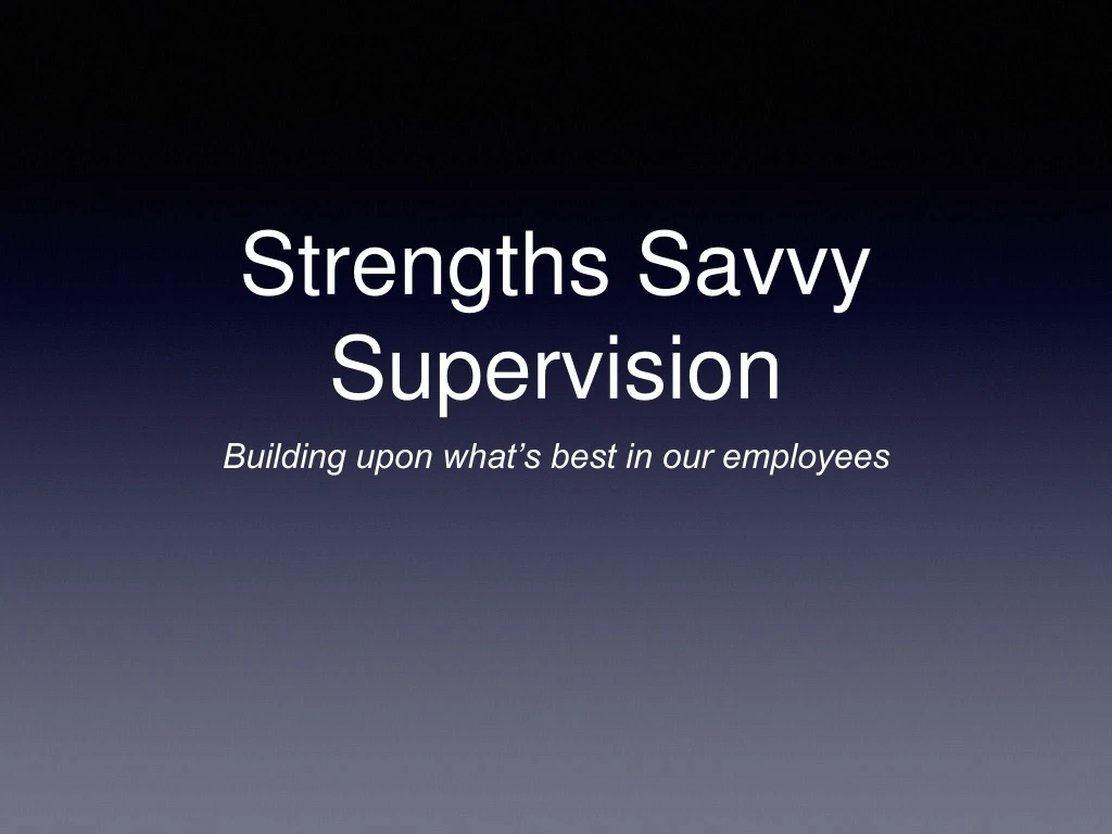 strengths savvy supervision