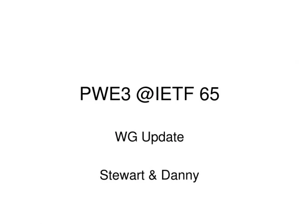 PWE3 @IETF 65