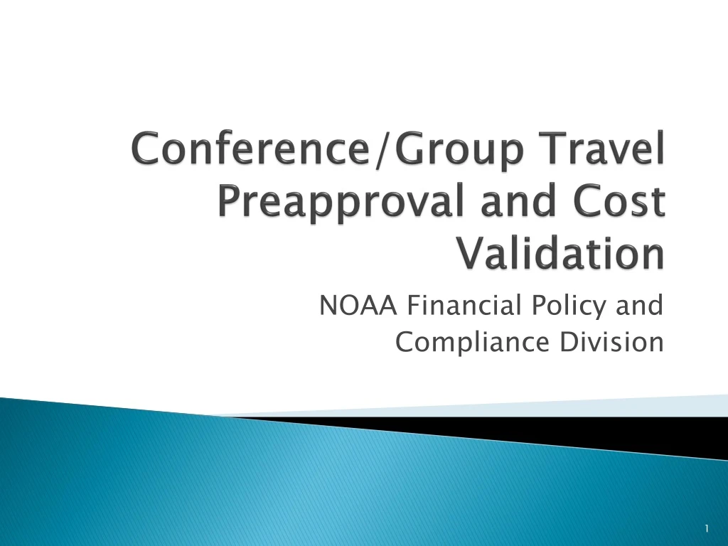 conference group travel preapproval and cost validation
