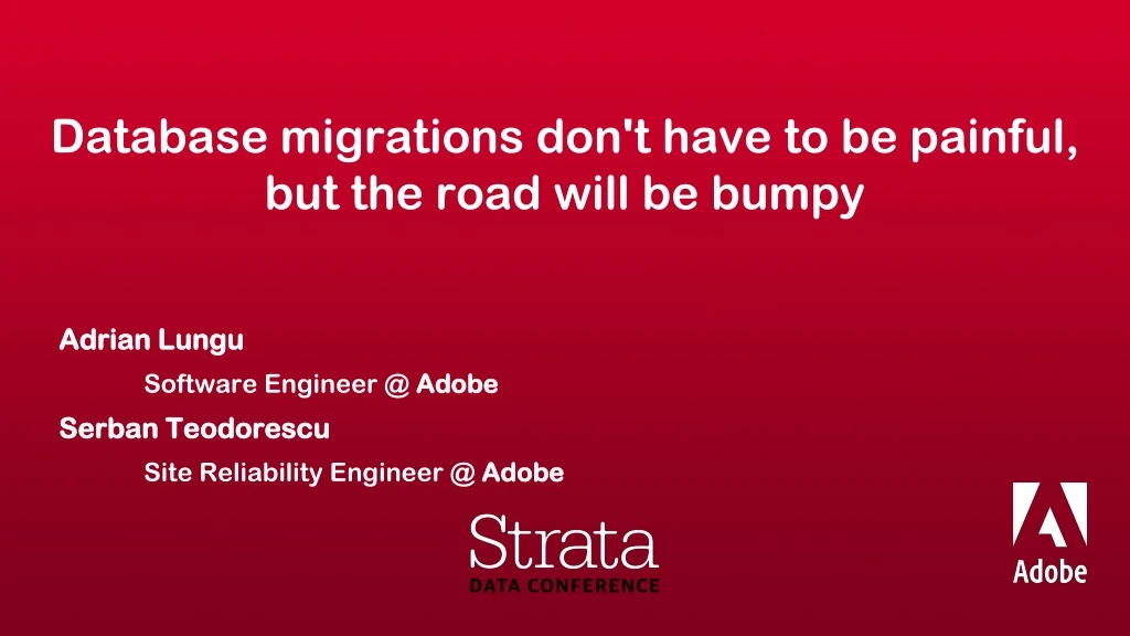 database migrations don t have to be painful but the road will be bumpy