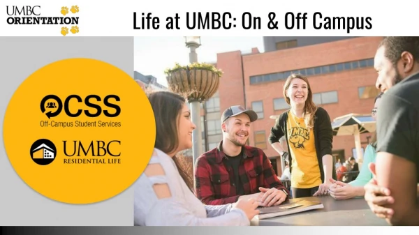Life at UMBC: On &amp; Off Campus