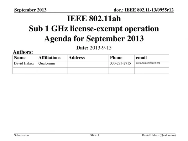 IEEE 802.11ah Sub 1 GHz license-exempt operation Agenda for September 2013