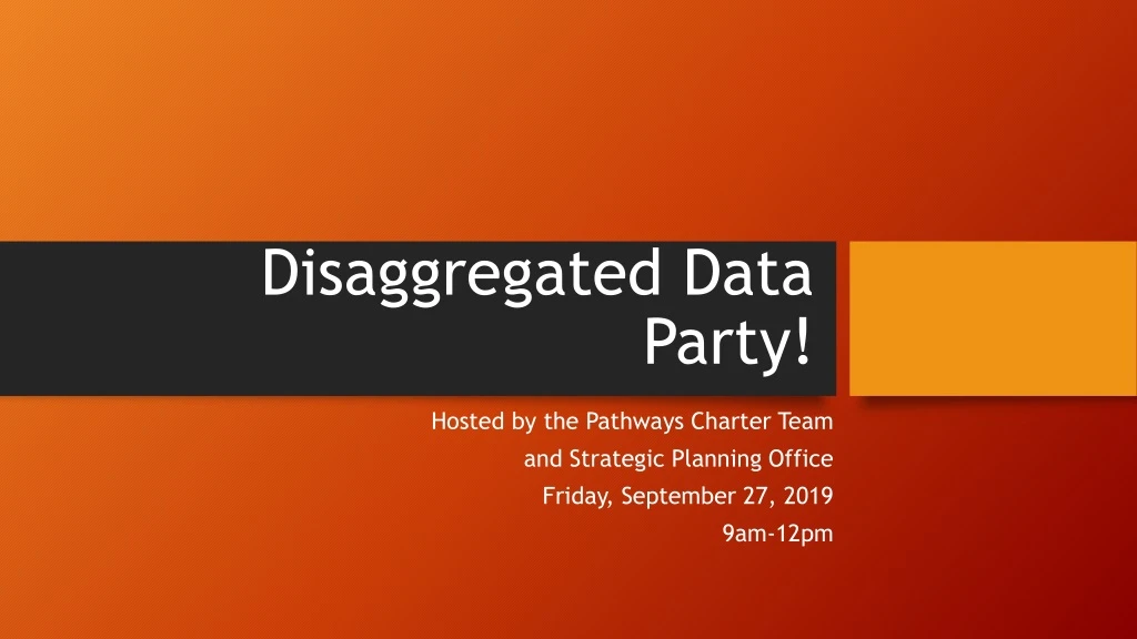 disaggregated data party
