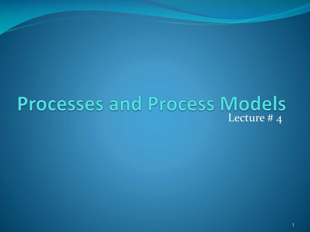 processes and process models