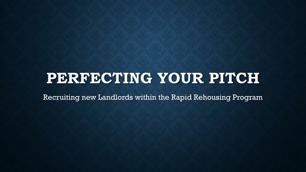 perfecting your pitch