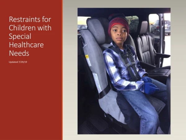 Restraints for Children with Special Healthcare Needs