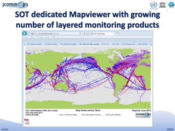SOT dedicated Mapviewer with growing number of layered monitoring products