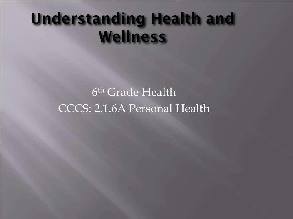 understanding health and wellness