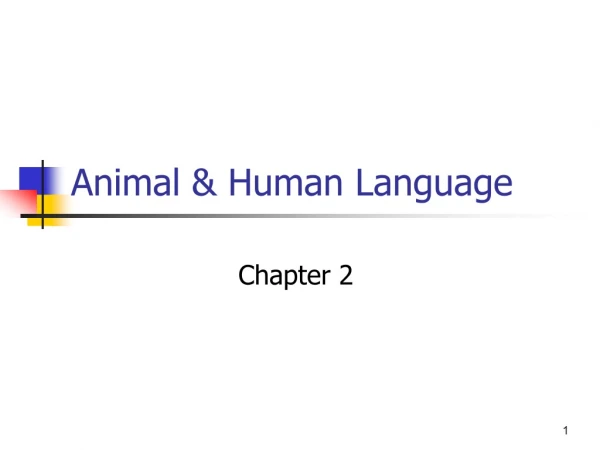 Animal &amp; Human Language