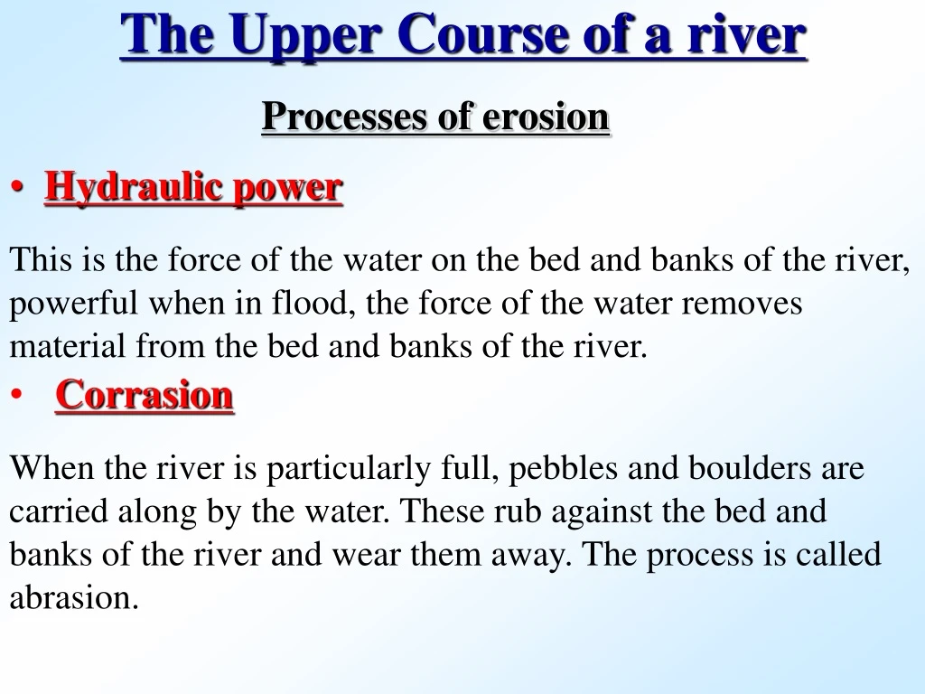 the upper course of a river