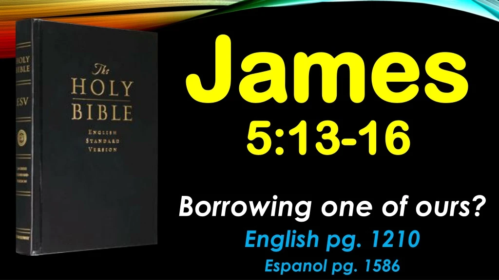 james 5 13 16