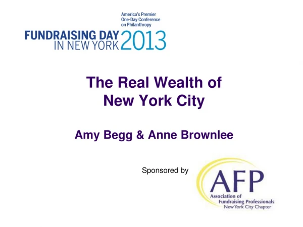 The Real Wealth of New York City Amy Begg &amp; Anne Brownlee