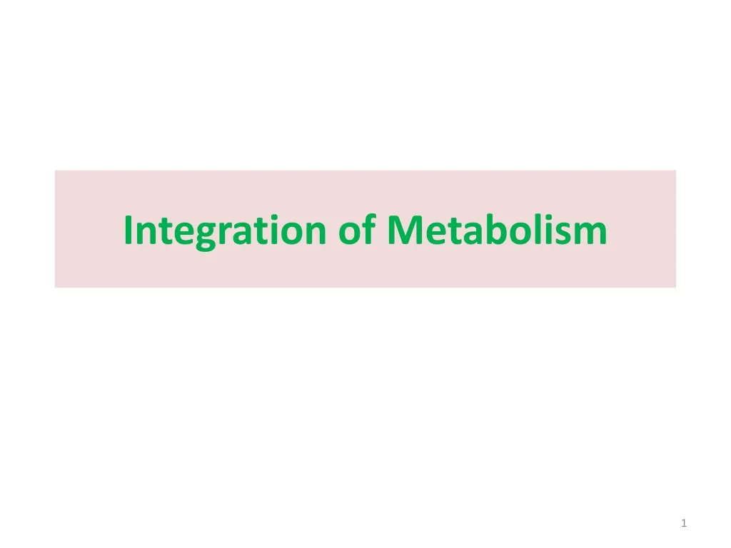 integration of metabolism